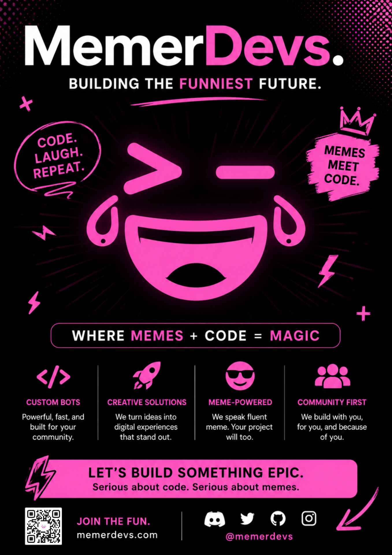 Building the funniest future on the internet.
Memes. Code. Community. Creativity.
That’s MemerDevs.
#MemerDevs #Programmer #CodingLife #DeveloperCommunity
